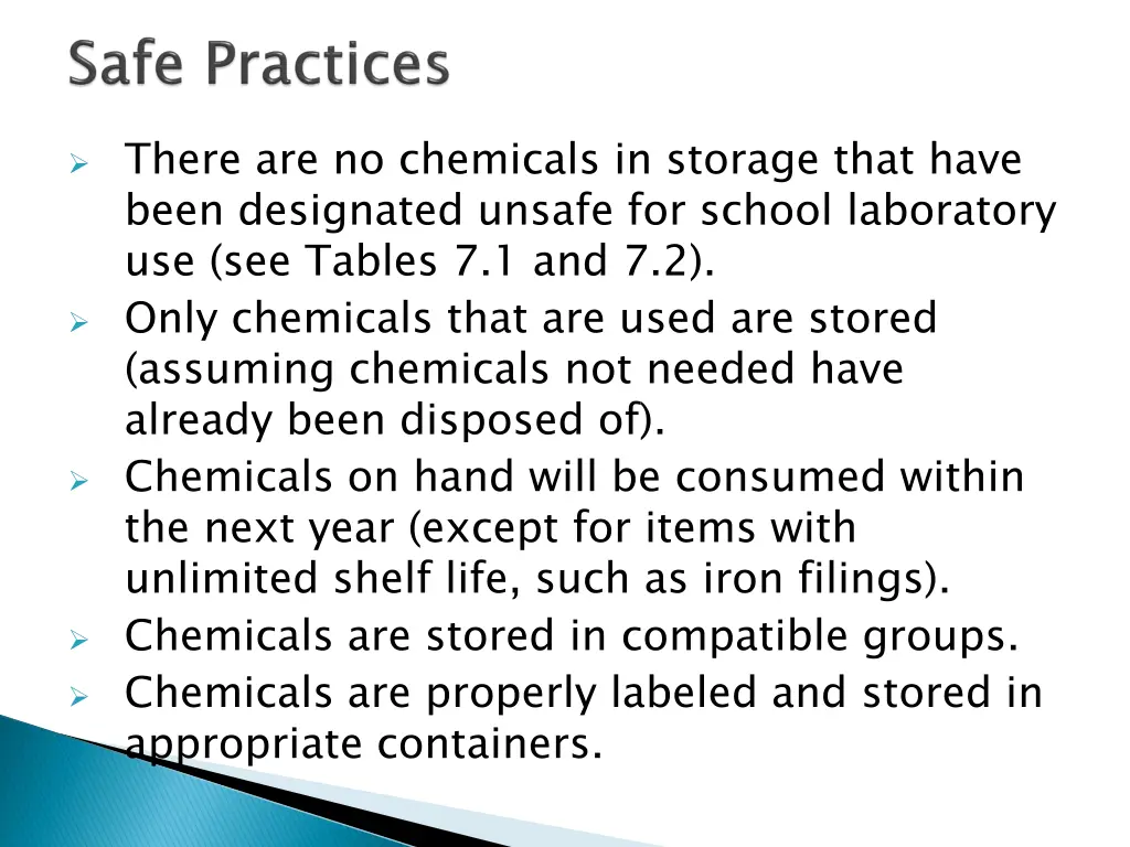 there are no chemicals in storage that have been
