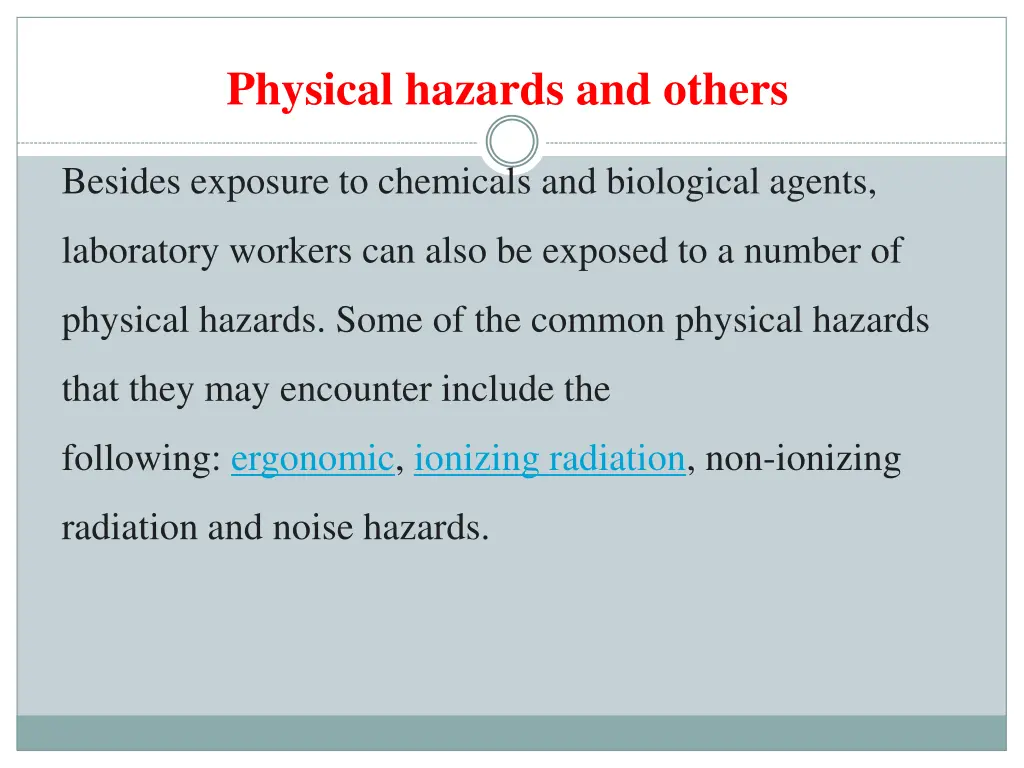 physical hazards and others