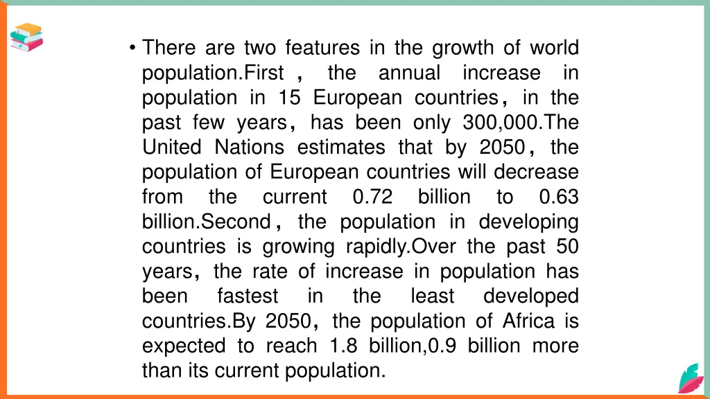 there are two features in the growth of world