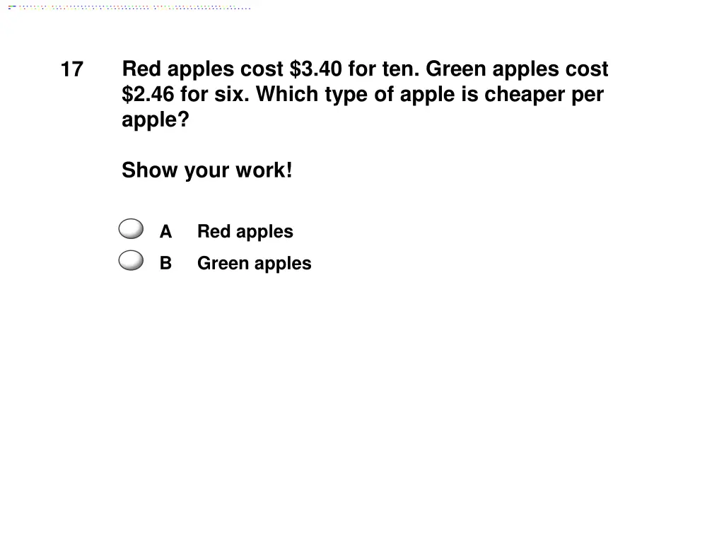red apples cost 3 40 for ten green apples cost