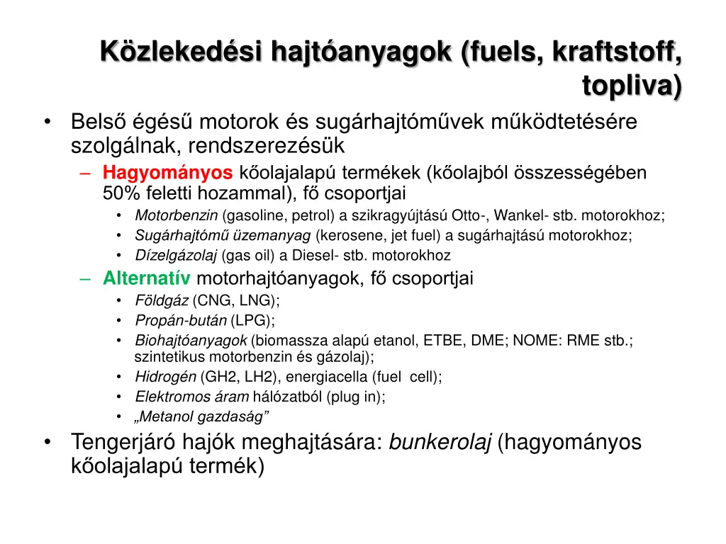 k zleked si hajt anyagok fuels kraftstoff