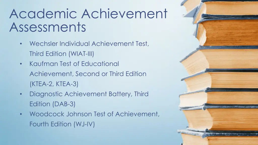 academic achievement assessments