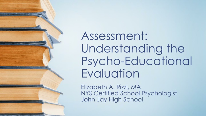 assessment understanding the psycho educational