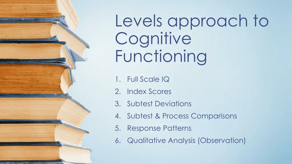 levels approach to cognitive functioning