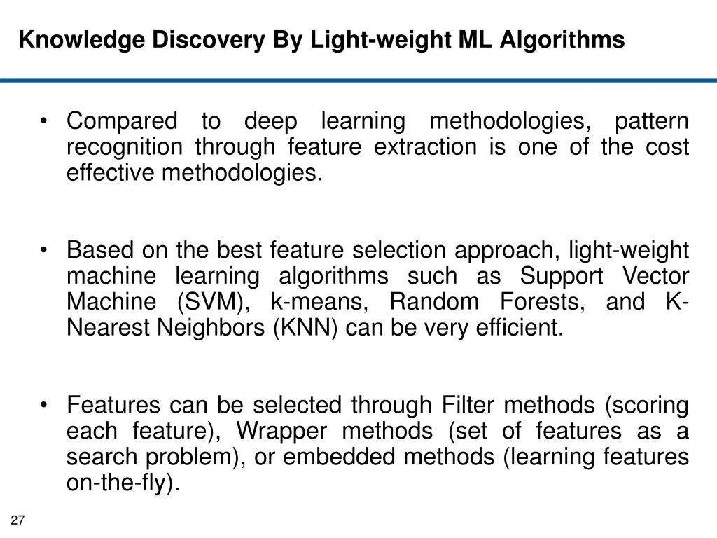 knowledge discovery by light weight ml algorithms