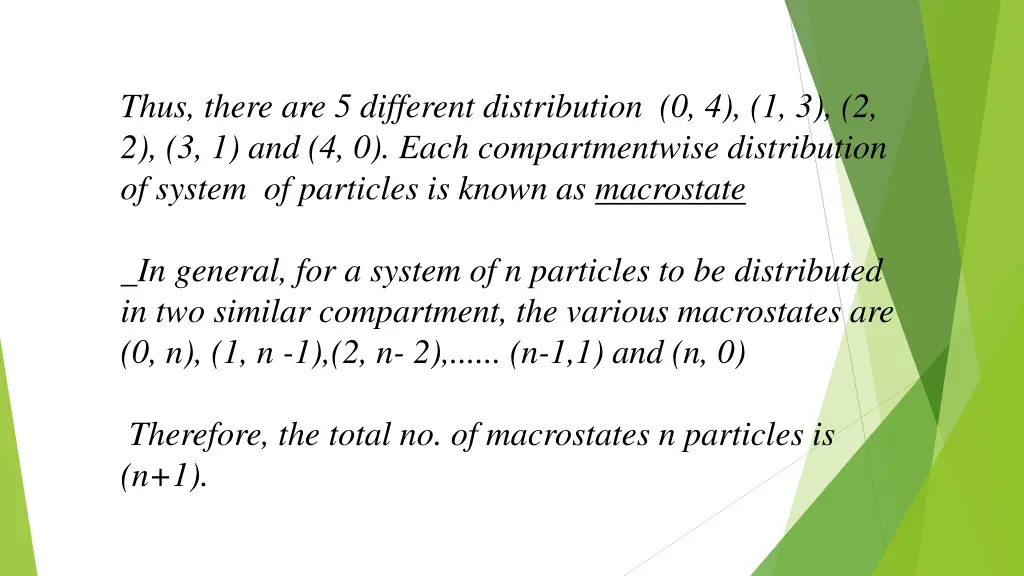 thus there are 5 different distribution