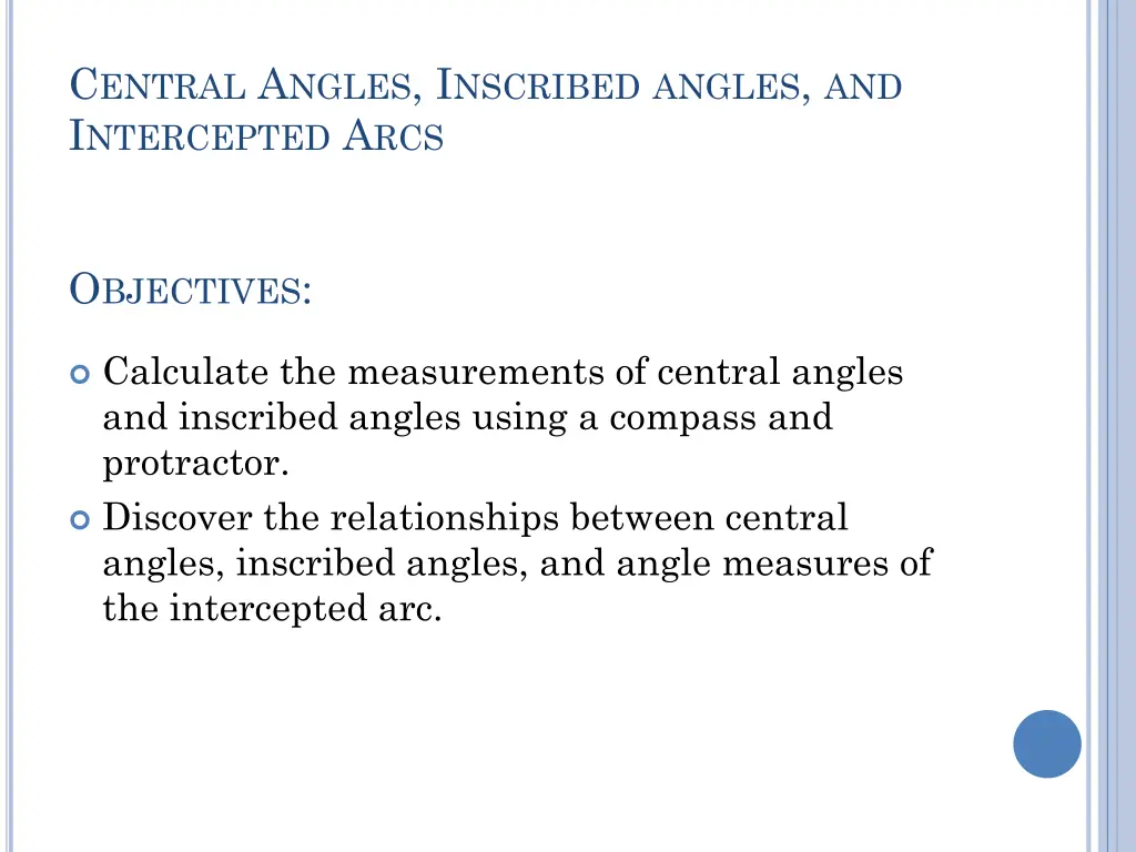 c entral a ngles i nscribed angles