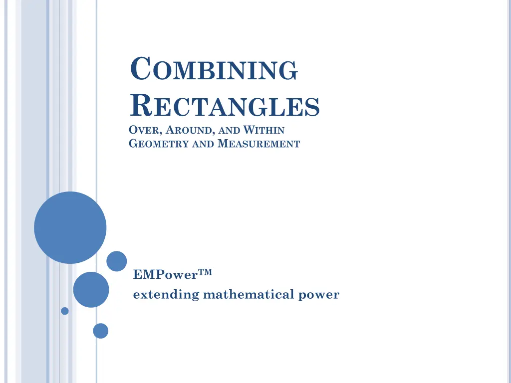 c ombining r ectangles o ver a round and w ithin