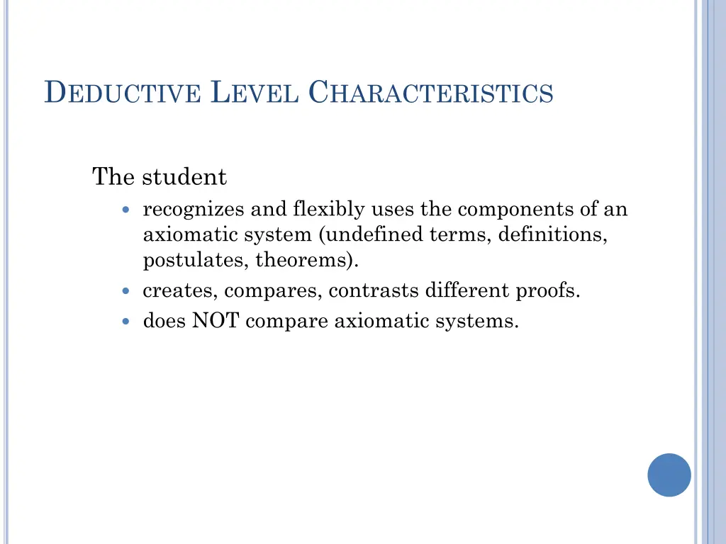 d eductive l evel c haracteristics