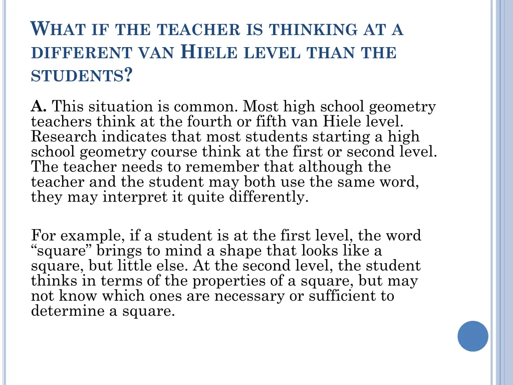 w hat if the teacher is thinking at a different