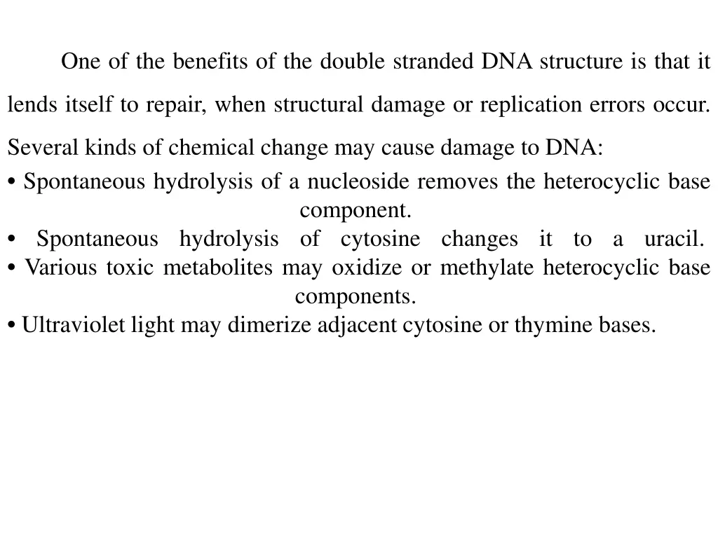 one of the benefits of the double stranded