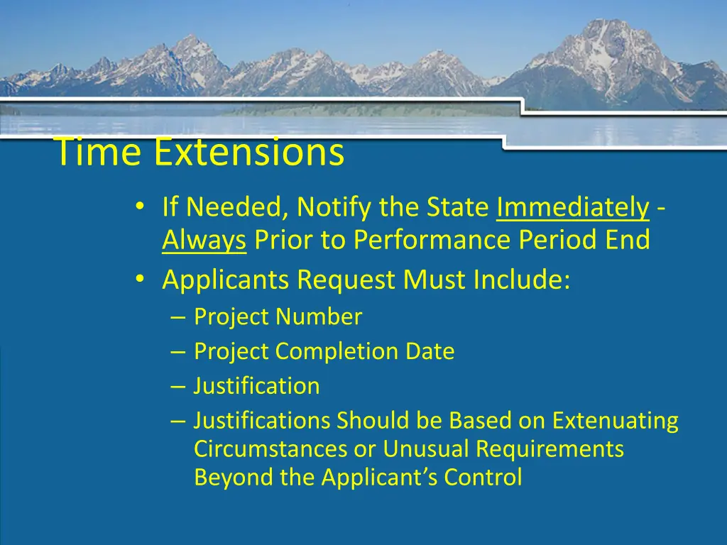 time extensions if needed notify the state