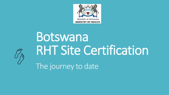 botswana botswana rht site certification rht site