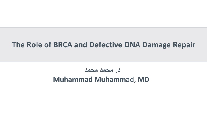 the role of brca and defective dna damage repair