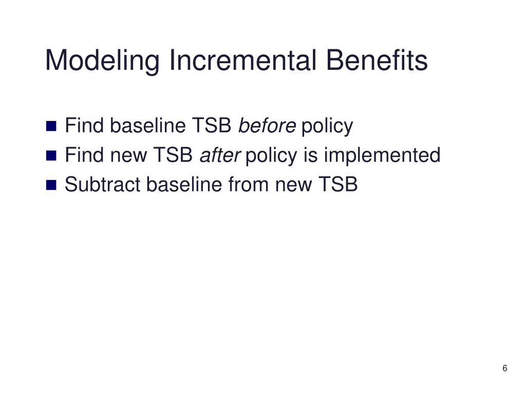 modeling incremental benefits