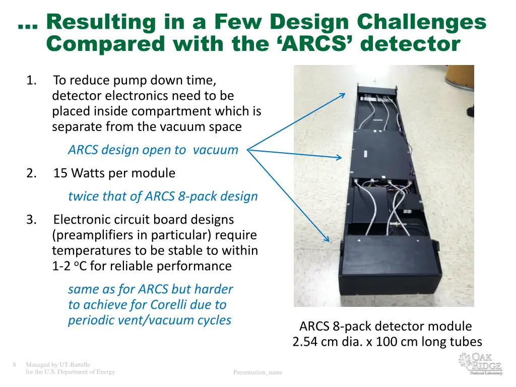 resulting in a few design challenges compared
