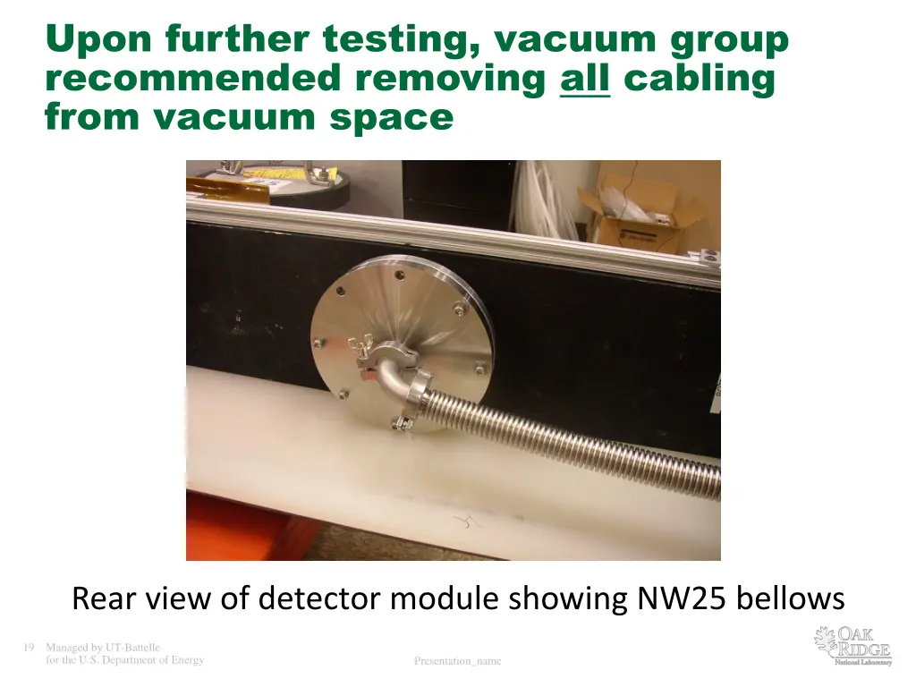 upon further testing vacuum group recommended