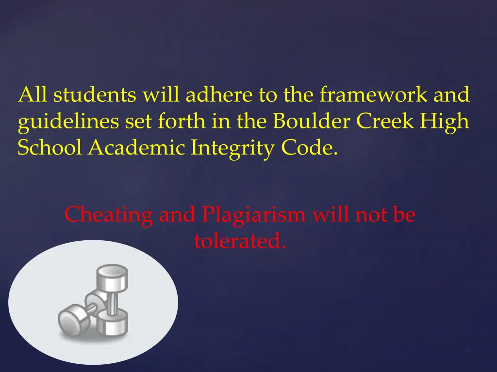 all students will adhere to the framework