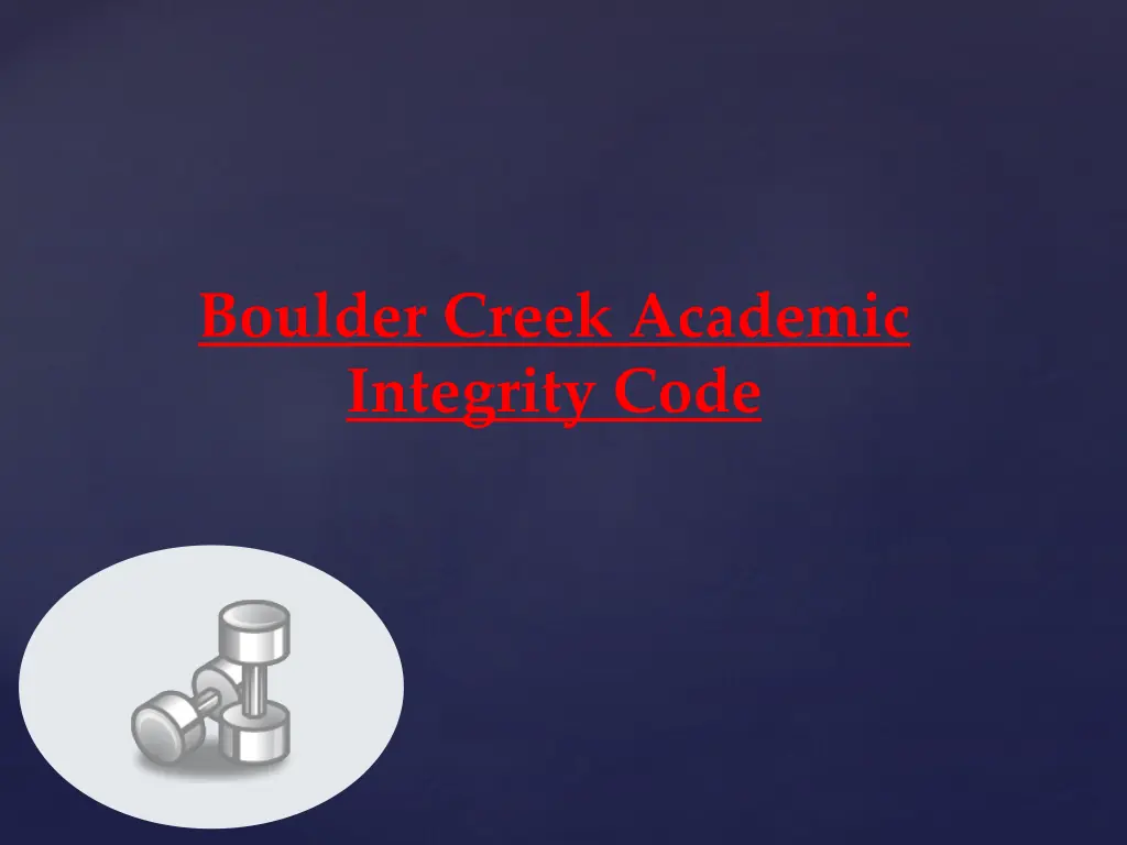boulder creek academic integrity code