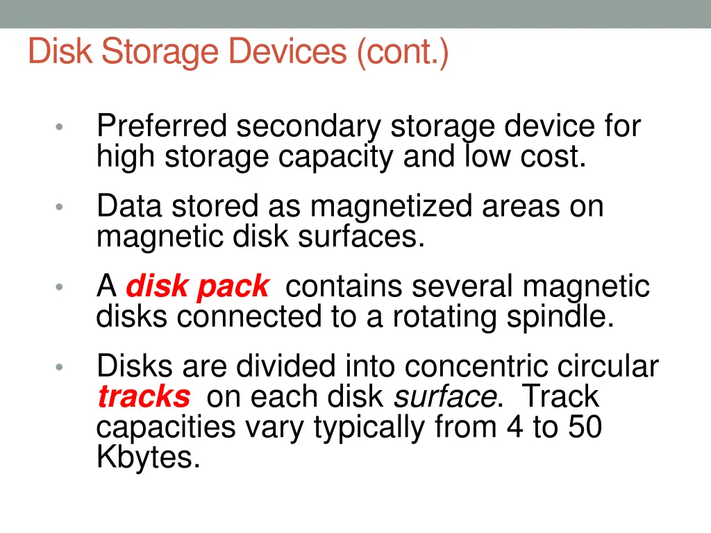 disk storage devices cont