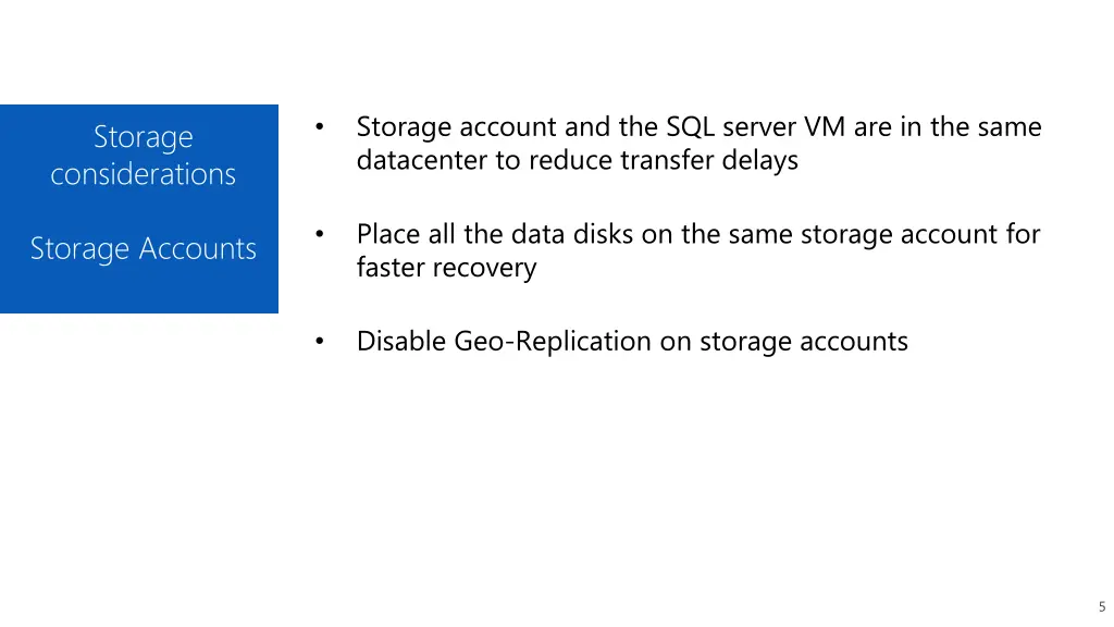 storage account and the sql server