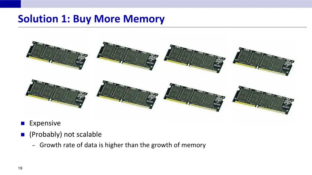 solution 1 buy more memory