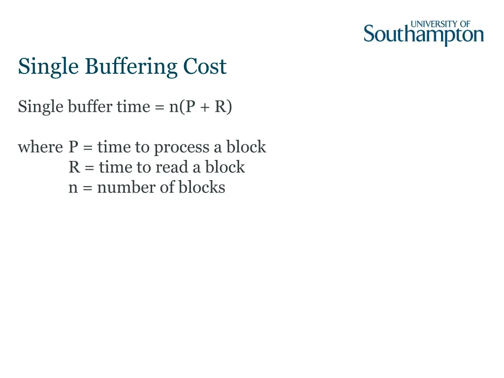 single buffering cost
