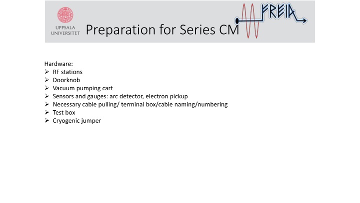 preparation for series cm