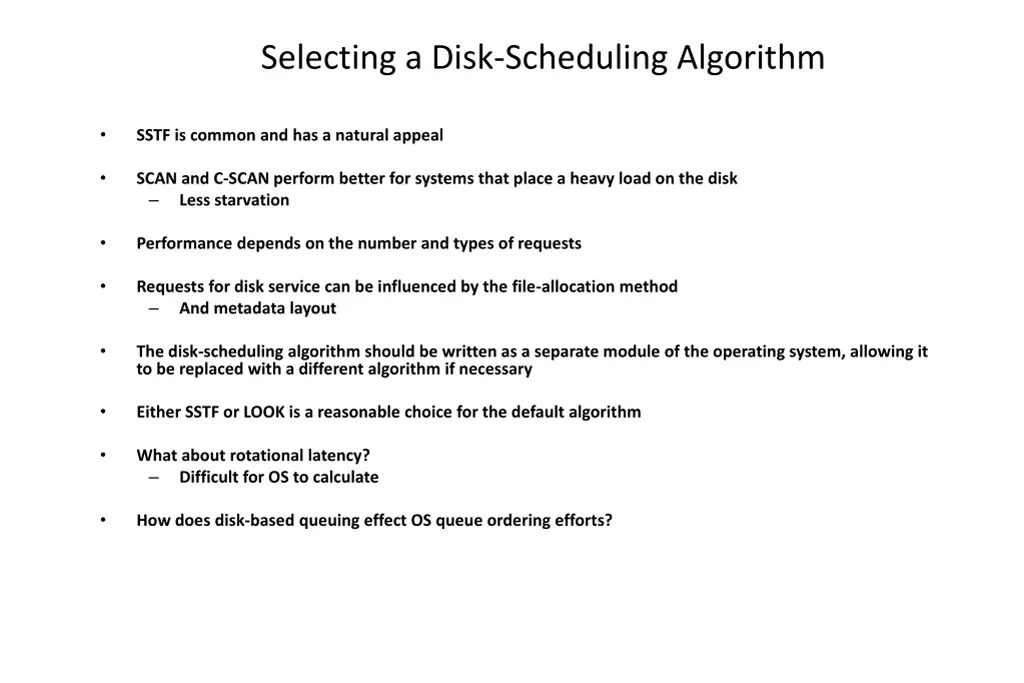 selecting a disk scheduling algorithm