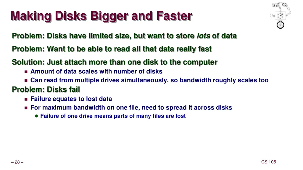 making disks bigger and faster