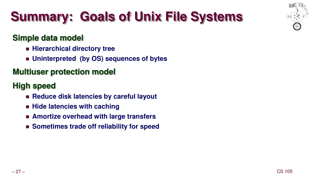 summary goals of unix file systems