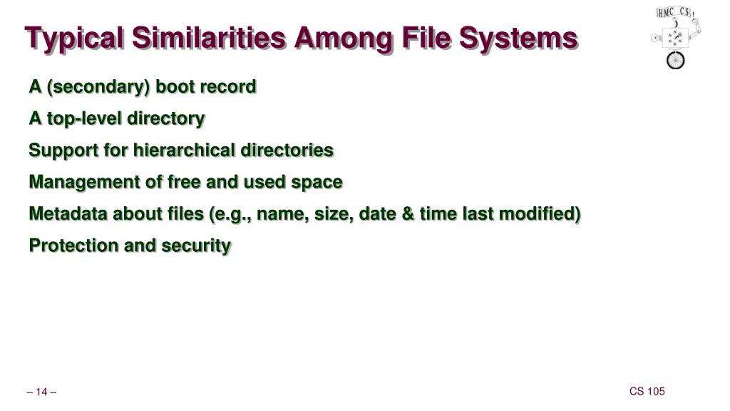 typical similarities among file systems