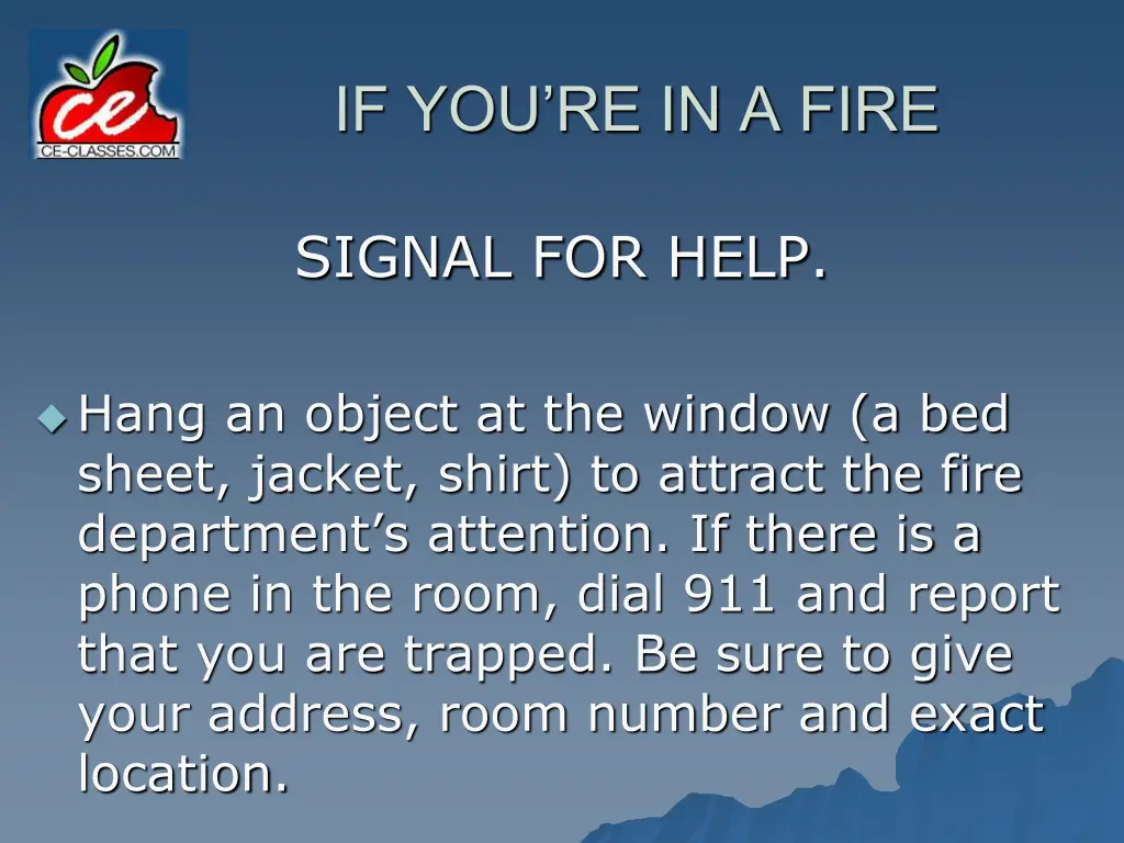 if you re in a fire 5