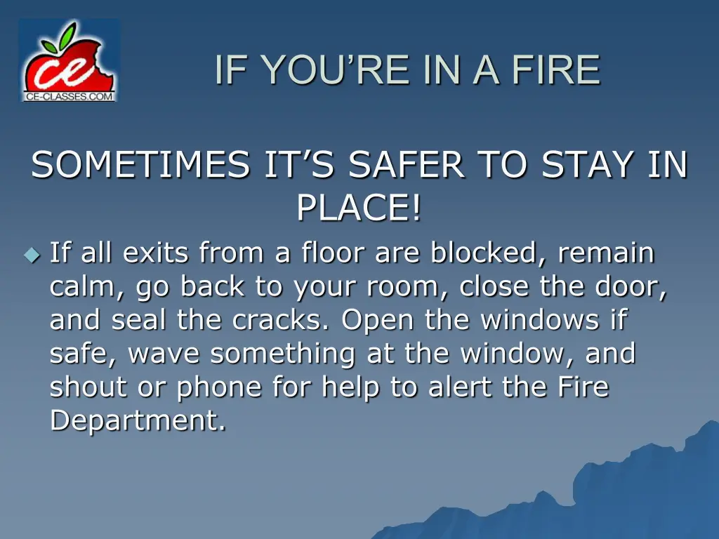if you re in a fire 6