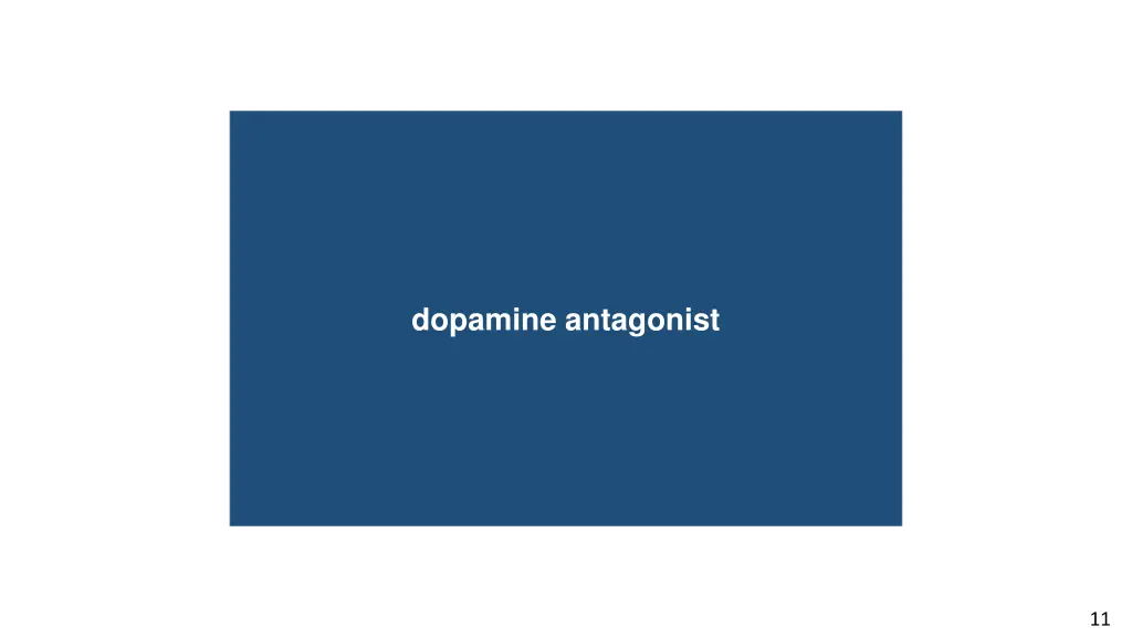 central hearing loss dopamine antagonist