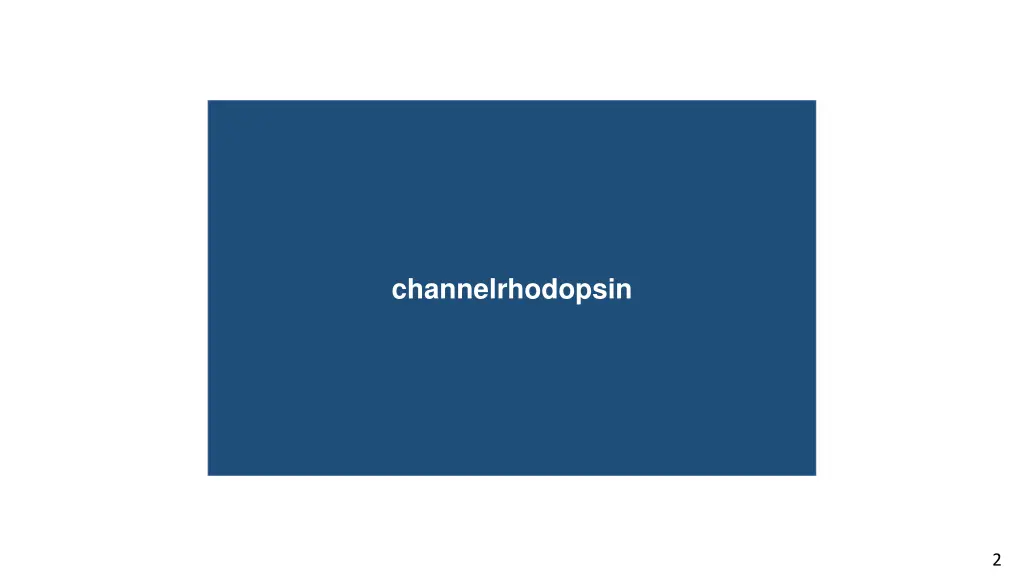 channelrhodopsin