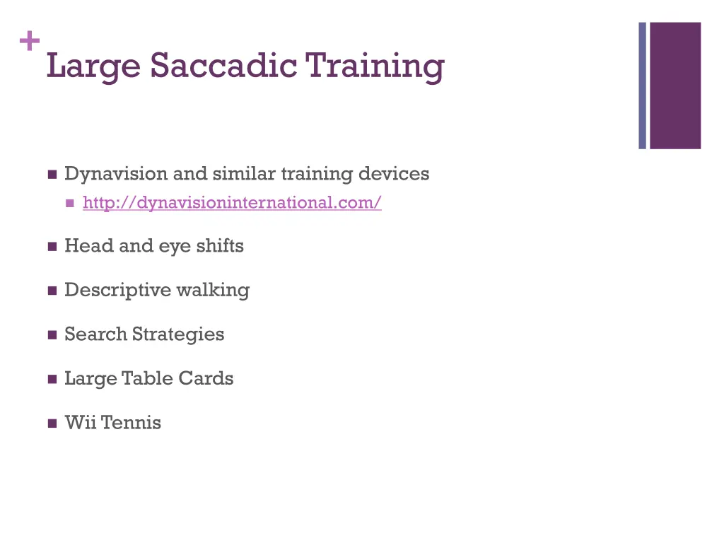 large saccadic training