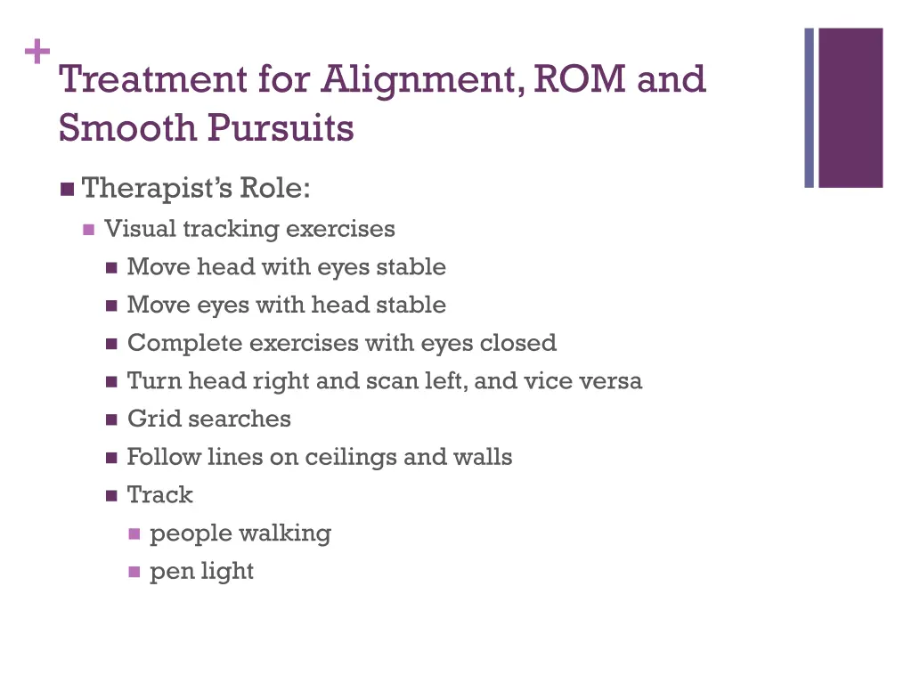 treatment for alignment rom and smooth pursuits 1