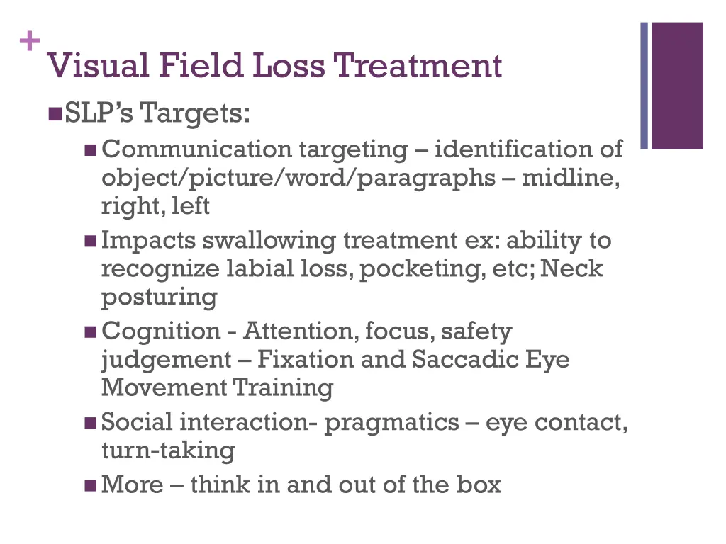 visual field loss treatment slp s targets