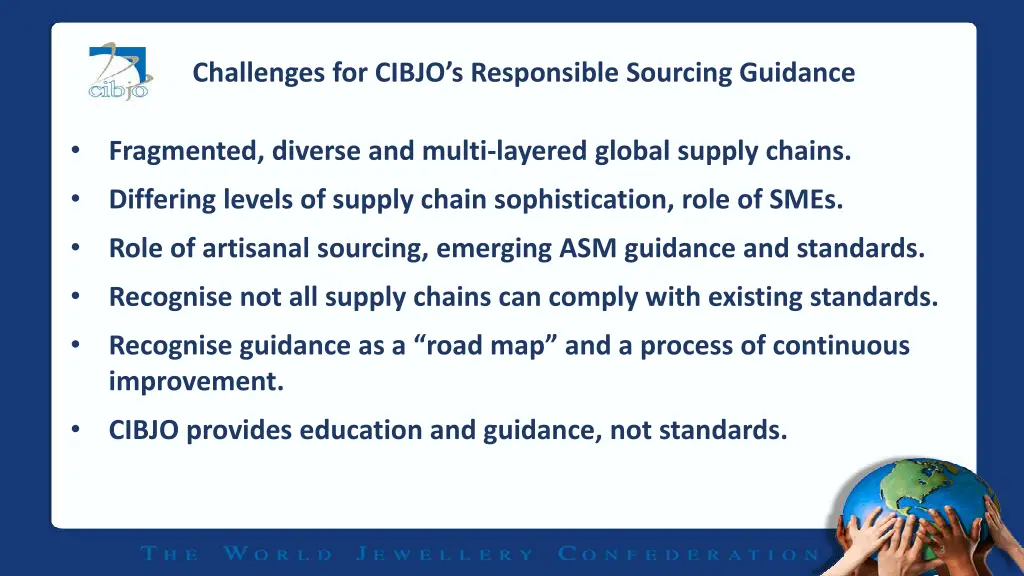 challenges for cibjo s responsible sourcing