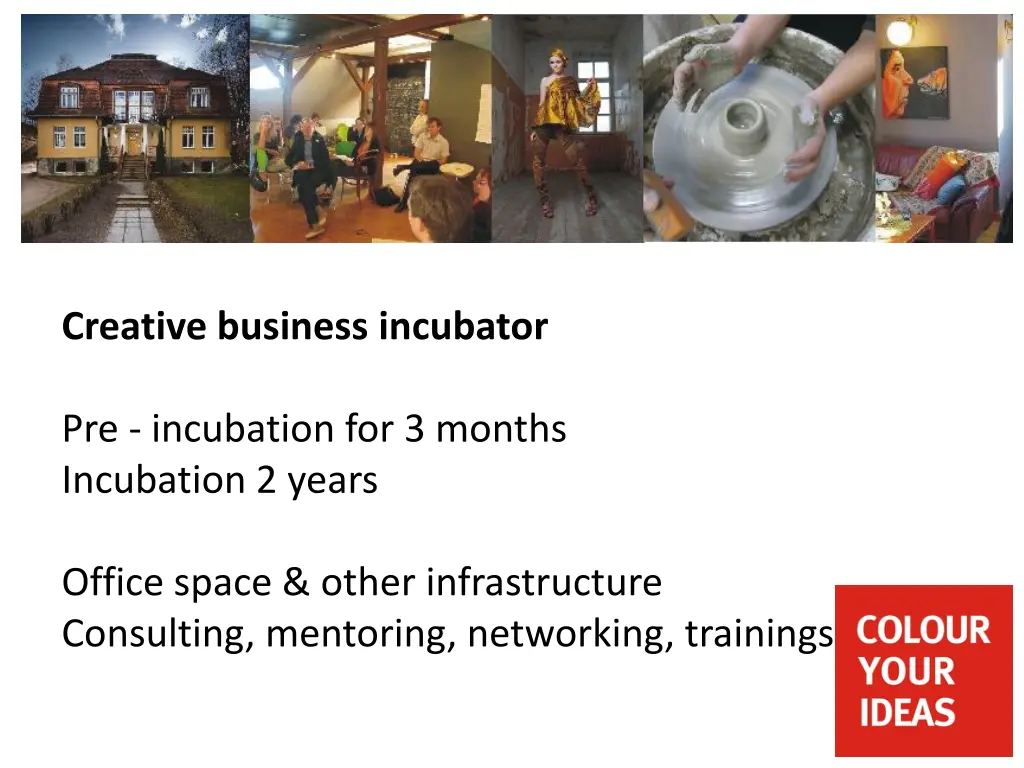 creative business incubator