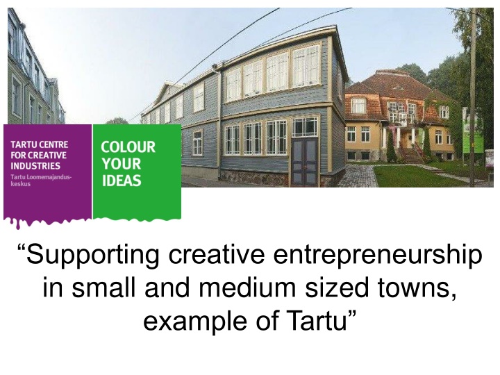 supporting creative entrepreneurship in small
