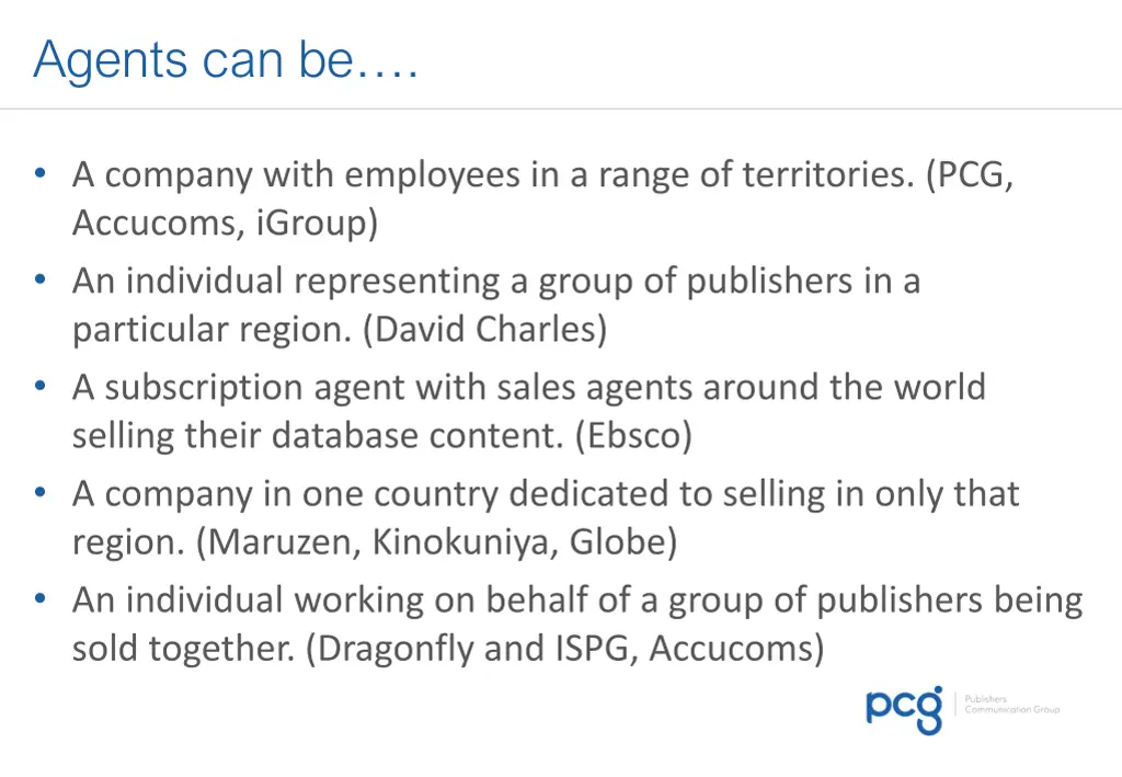 agents can be