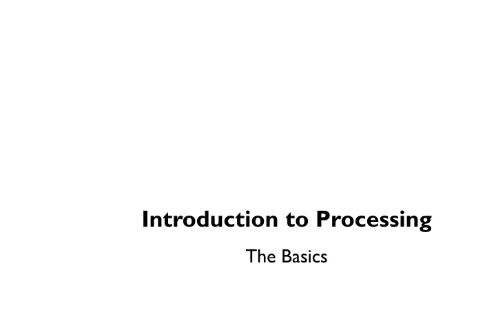 introduction to processing