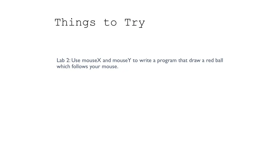 things to try 1