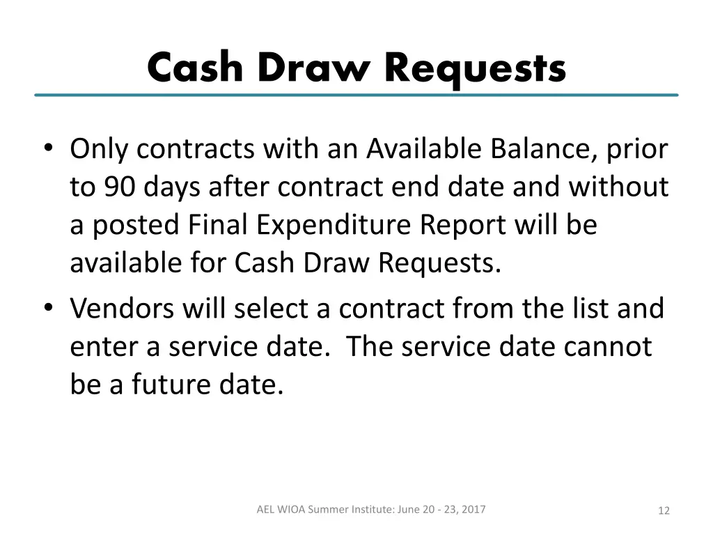 cash draw requests