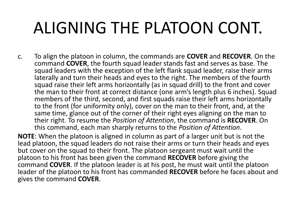 aligning the platoon cont