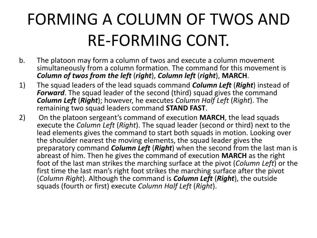 forming a column of twos and re forming cont