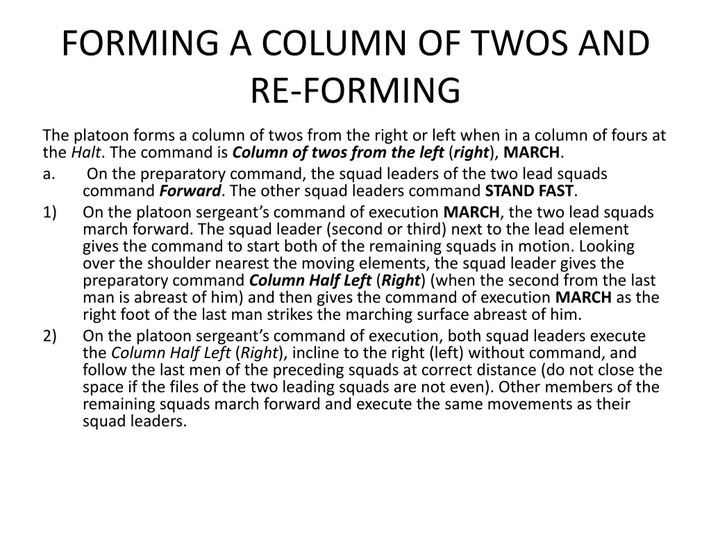 forming a column of twos and re forming