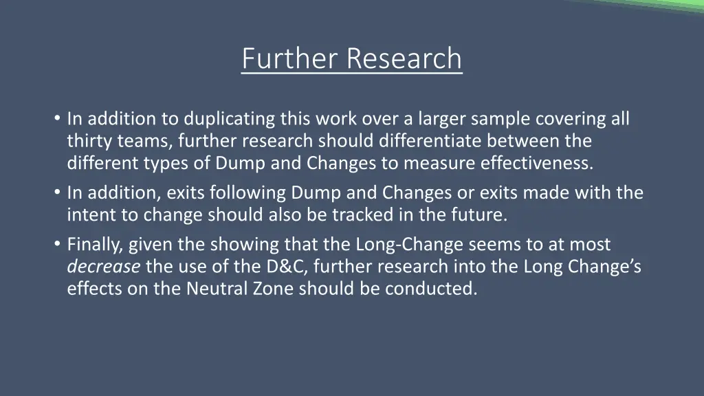 further research
